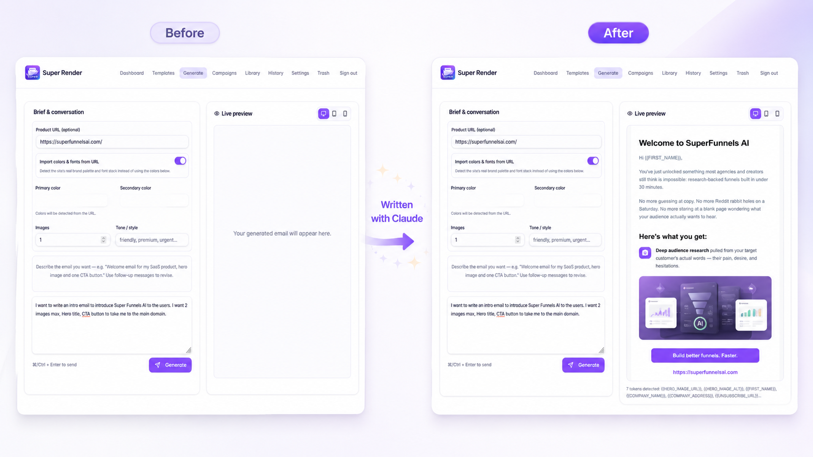Before and after: a blank Super Render AI live preview becoming a fully written, branded email — written with Claude